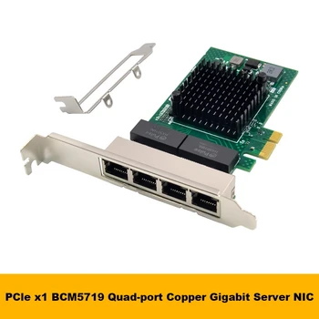BCM5719 Tinklo plokštė PCI-E X1 4 Port Gigabit ethernet Tinklo plokštė Ethernet Server Adapter PCI-E Tinklą Kortelės Adapteris