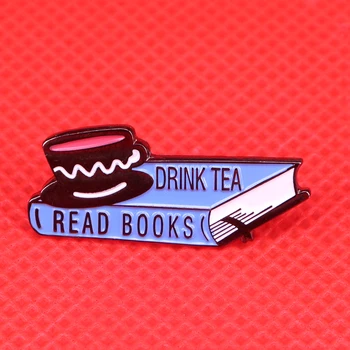 Gerti arbatą ir skaityti knygas emalio pin literatūros papuošalai arbatos puodelio sagė knygos ženklelis mokytas bookworm dovana vyrams moterims aksesuarai