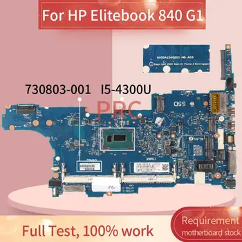 730803-001 730803-501 HP Elitebook 840 G1 I5-4300U Nešiojamas Plokštė 6050A2560201 SR1ED DDR3 Sąsiuvinis Mainboard