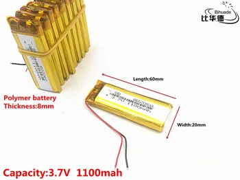 Geras Qulity 3.7 V,1100mAH 802060 Polimeras ličio jonų / Li-ion baterija tablet pc BANKAS,GPS,mp3,mp4
