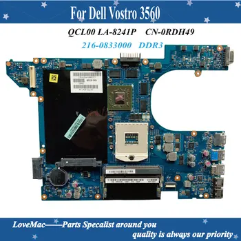 Aukštos kokybės KN-0RDH49 dėl Dell Vostro 3560 Nešiojamas Plokštė QCL00 LA-8241P HM77 216-0833000 DDR3 100% testuotas