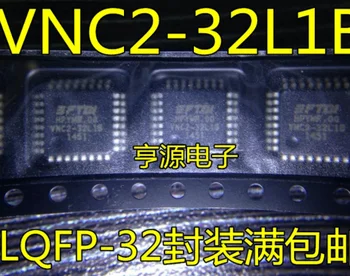 1 VNT./LOTE VNC2-32L1C-DĖKLAS VNC2-32L1C-RITĖS VNC2-32L1C-T VNC2-32L1C LQFP-32 100% visiškai naujas ir originalus