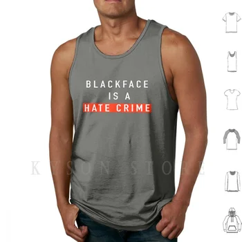 Blackface Yra Neapykantos Nusikaltimų 111 Tankų Liemenė 100% Medvilnės Blackface Neapykantos Nusikaltimus 111